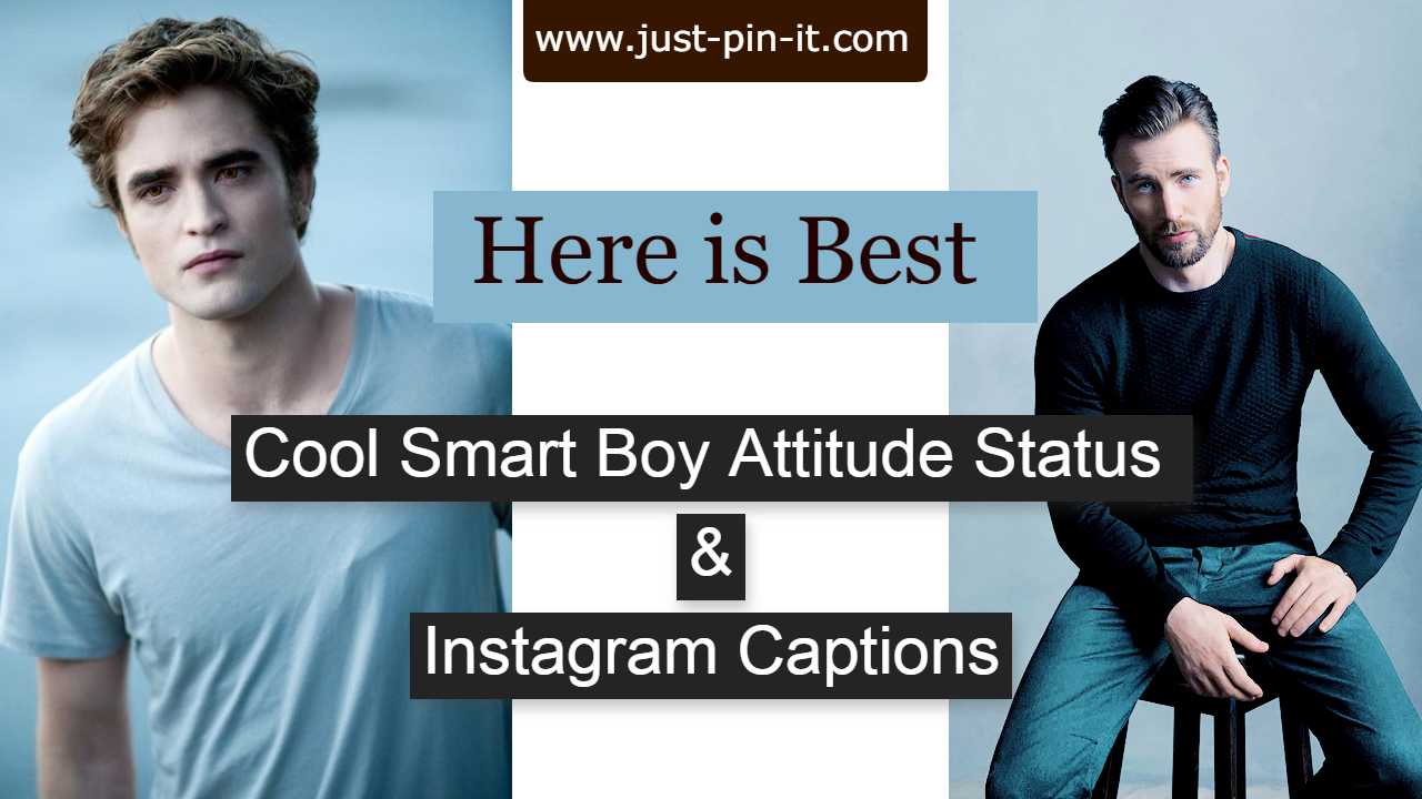 Cool Smart handsome Boy Attitude Status Instagram Captions - Just-Pin-It