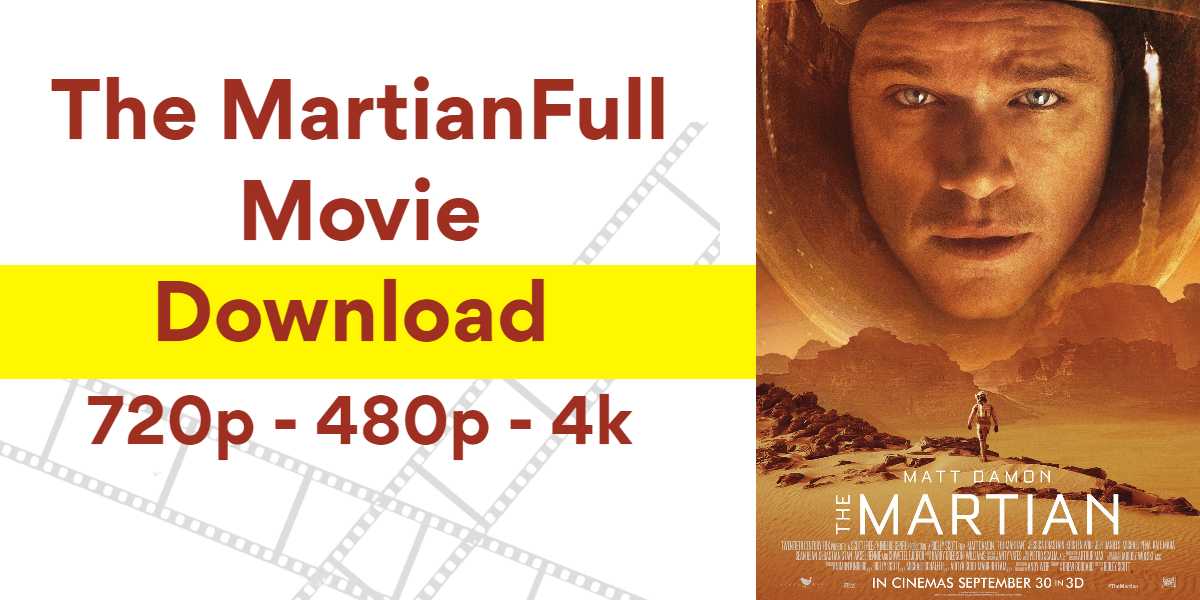The Martian Full Movie in Hindi Download [4K, HD, 1080p 480p, 720p]