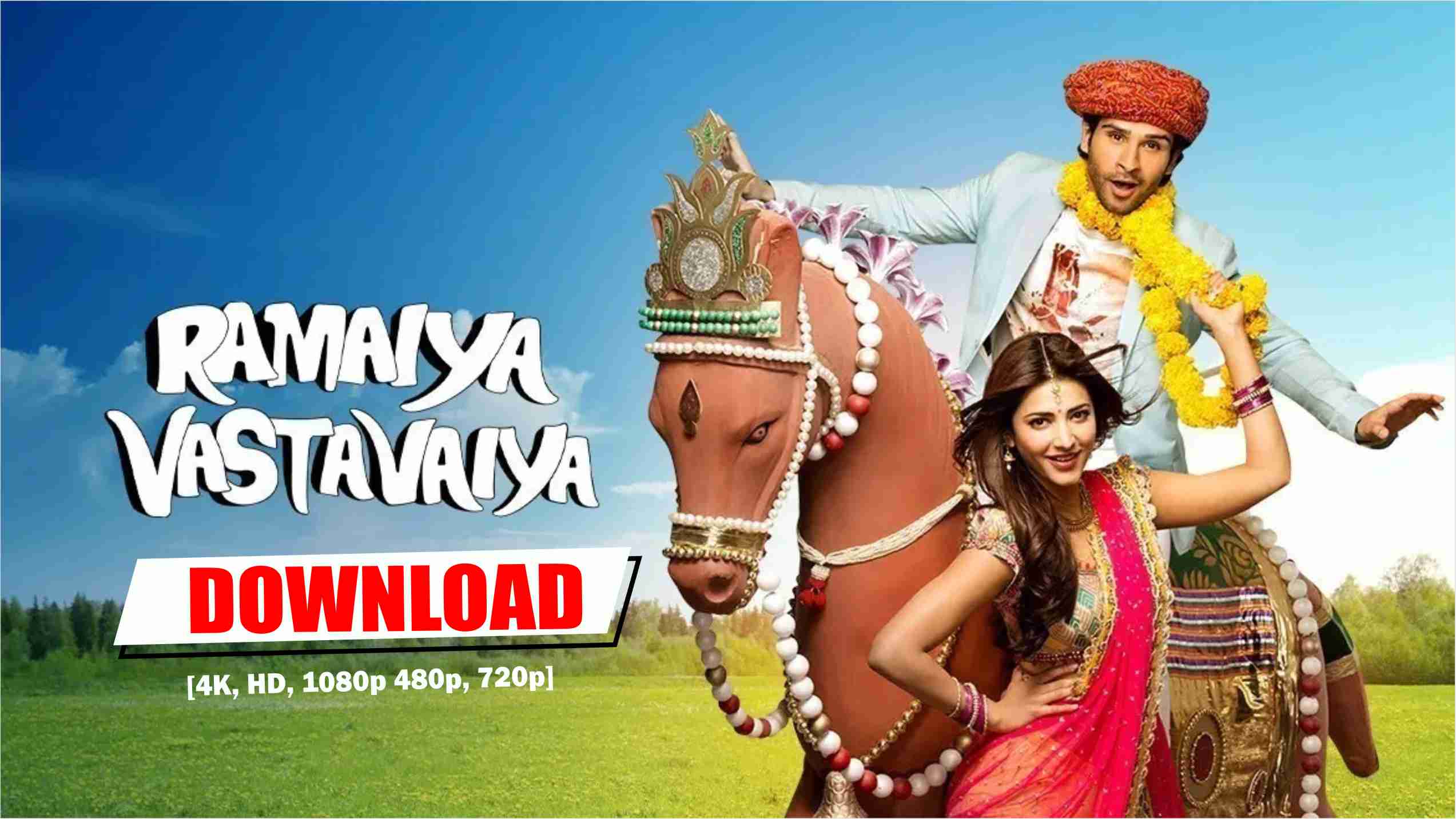 Ramaiya Vastavaiya Movie Download 4k hd 1080p 480p 720p
