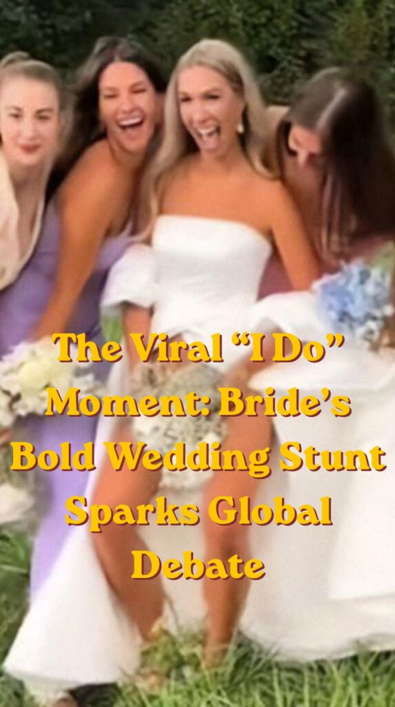 bride performing bold unexpected wedding stunt during ceremony surprising guests and creating viral moment debate on modern weddings