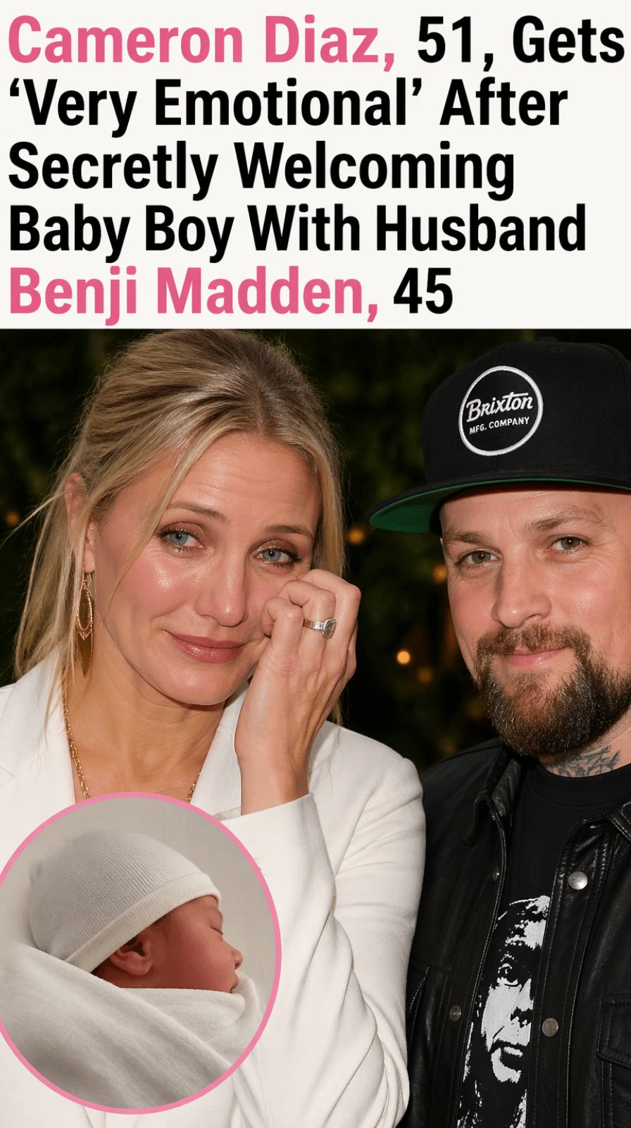 Cameron Diaz, 51, Welcomes Baby Boy With Benji Madden