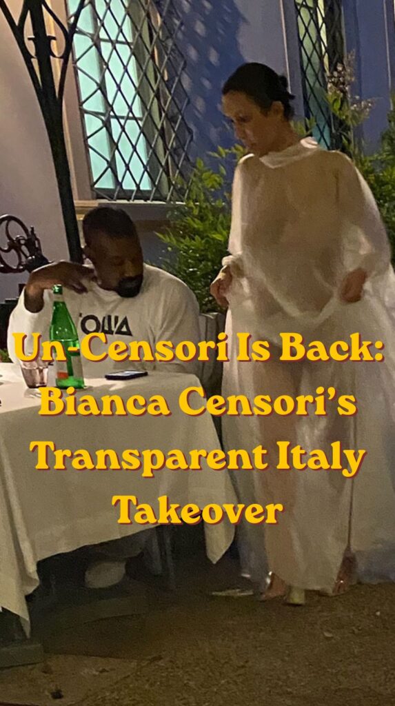 Bianca Censori’s Transparent Italy Takeover